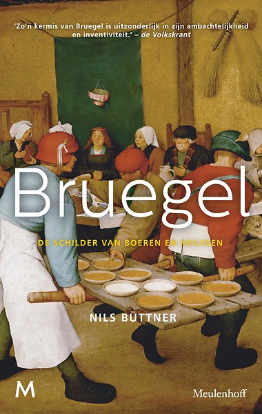 Bruegel: De schilder van boeren en heiligen